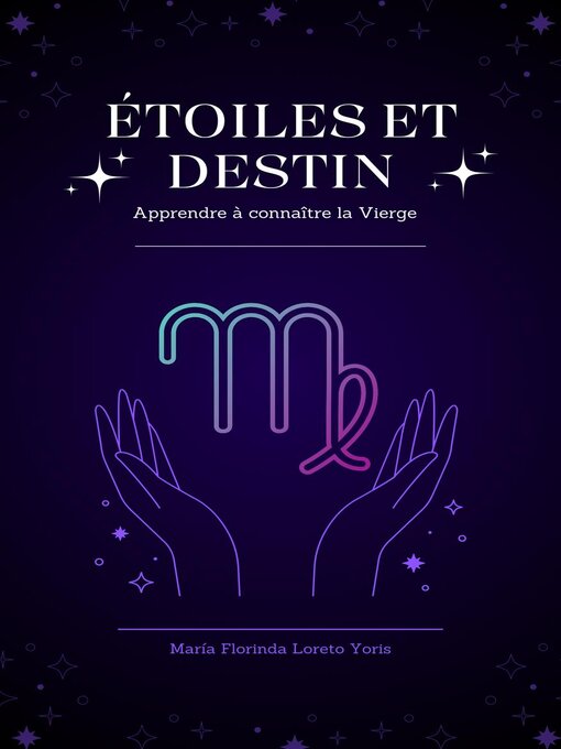 Title details for Étoiles et Destin by Maria Florinda Loreto Yoris - Available